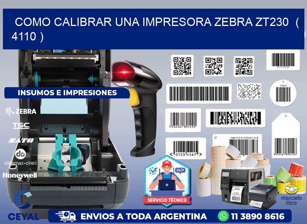 como calibrar una impresora zebra zt230 ( 4110 )