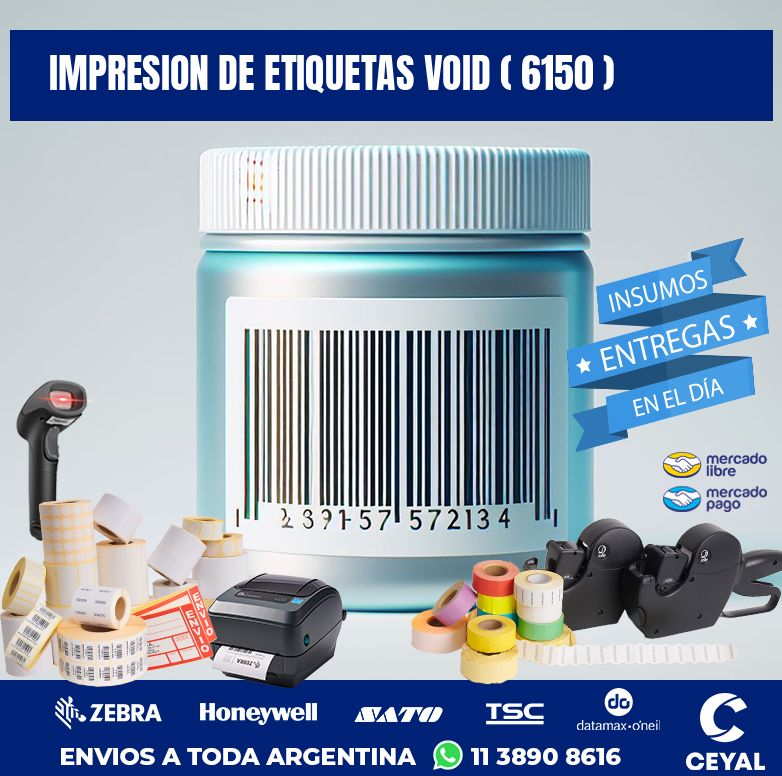 impresion de etiquetas VOID ( 6150 )