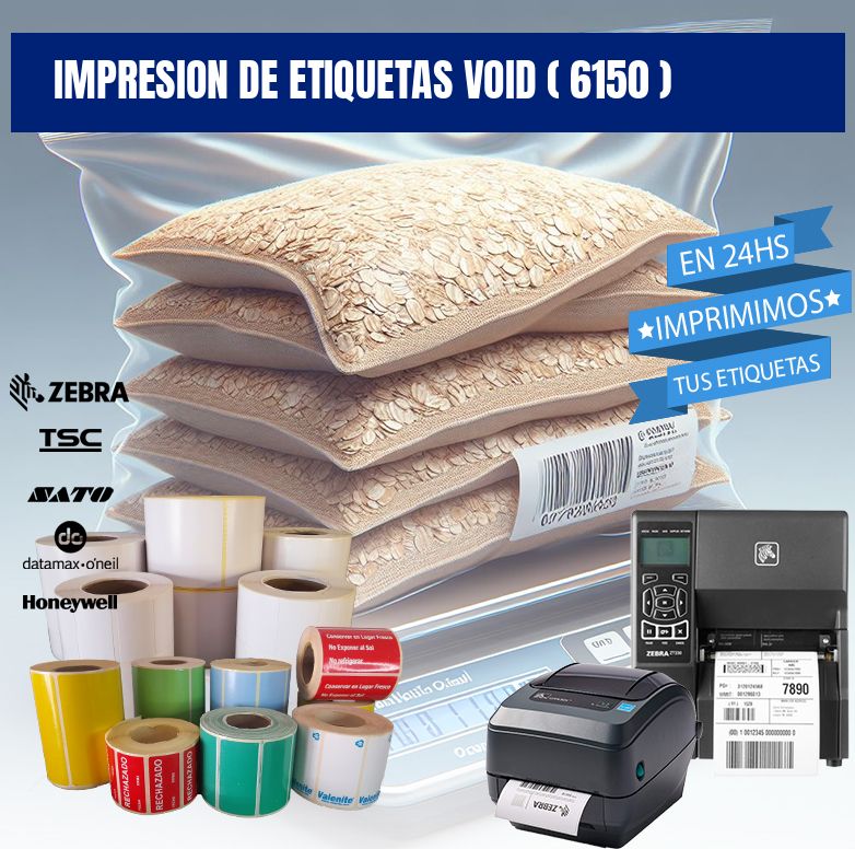 impresion de etiquetas VOID ( 6150 )