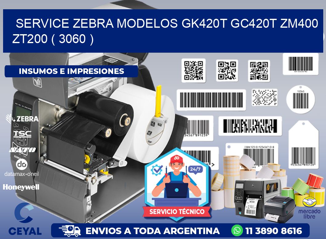 service zebra MODELOS GK420T GC420T ZM400 ZT200 ( 3060 )