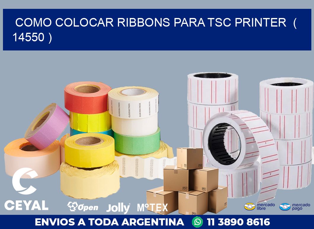 COMO COLOCAR RIBBONS PARA TSC PRINTER  ( 14550 )