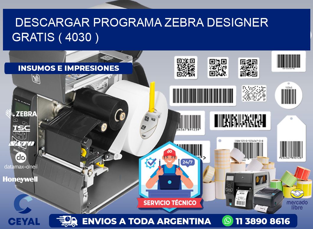 DESCARGAR PROGRAMA ZEBRA DESIGNER GRATIS ( 4030 )