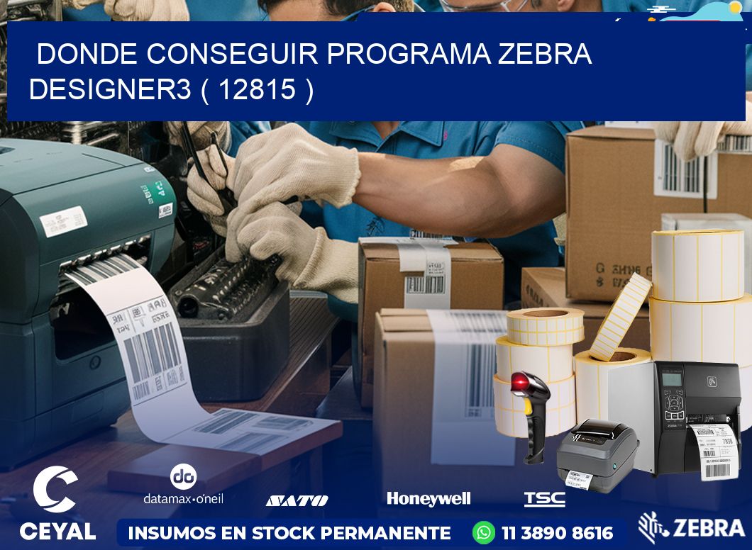 DONDE CONSEGUIR PROGRAMA ZEBRA DESIGNER3 ( 12815 )