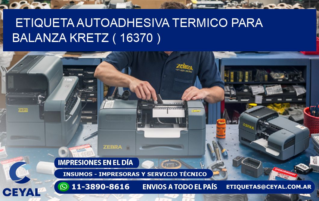 ETIQUETA AUTOADHESIVA TERMICO PARA BALANZA KRETZ ( 16370 )