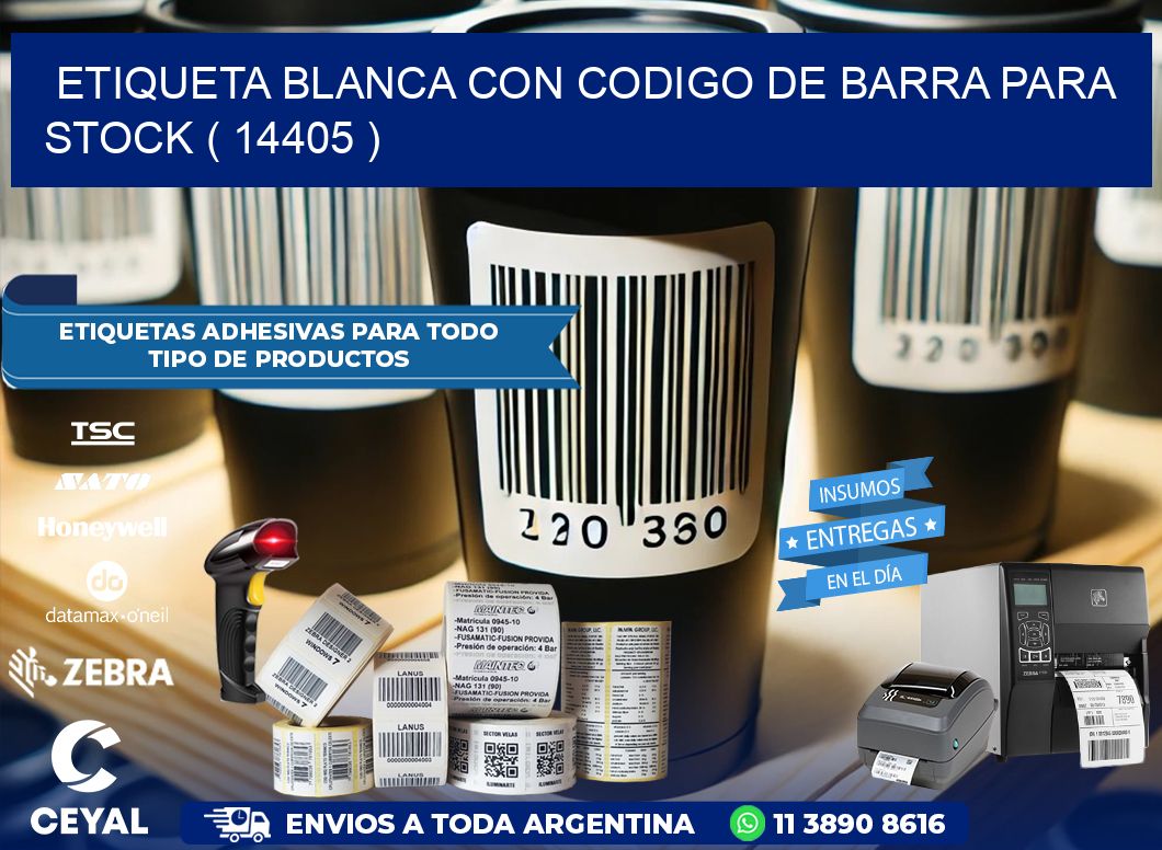 ETIQUETA BLANCA CON CODIGO DE BARRA PARA STOCK ( 14405 )