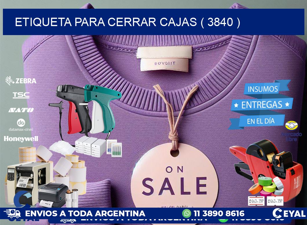 ETIQUETA PARA CERRAR CAJAS ( 3840 )