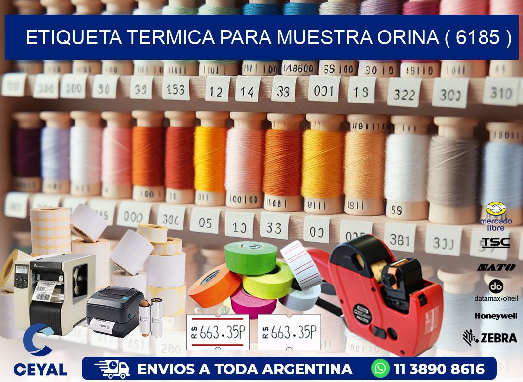ETIQUETA TERMICA PARA MUESTRA ORINA ( 6185 )