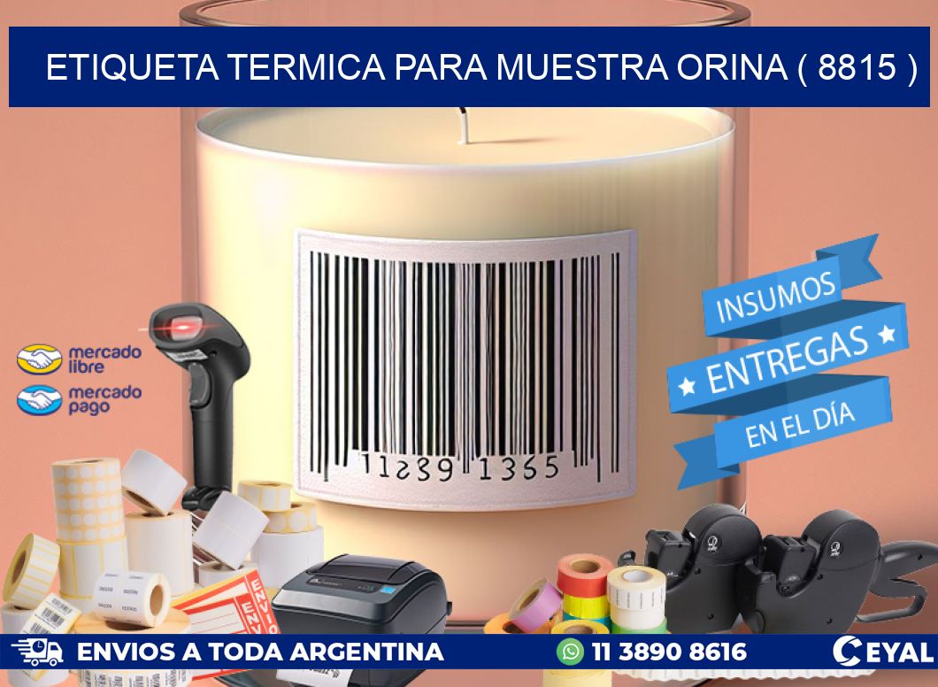 ETIQUETA TERMICA PARA MUESTRA ORINA ( 8815 )