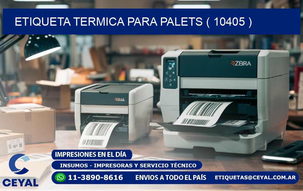 ETIQUETA TERMICA PARA PALETS ( 10405 )