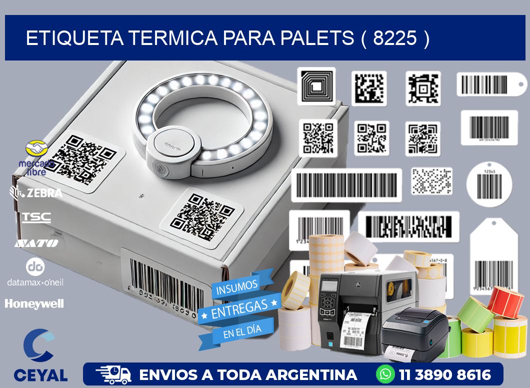 ETIQUETA TERMICA PARA PALETS ( 8225 )