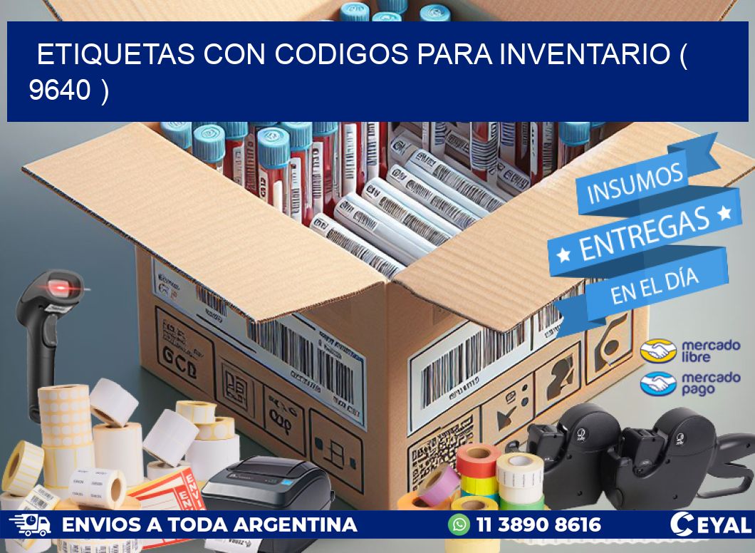 ETIQUETAS CON CODIGOS PARA INVENTARIO ( 9640 )