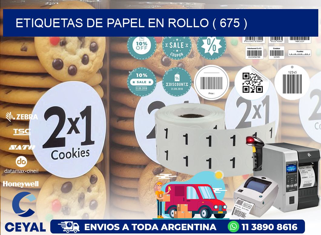 ETIQUETAS DE PAPEL EN ROLLO ( 675 )