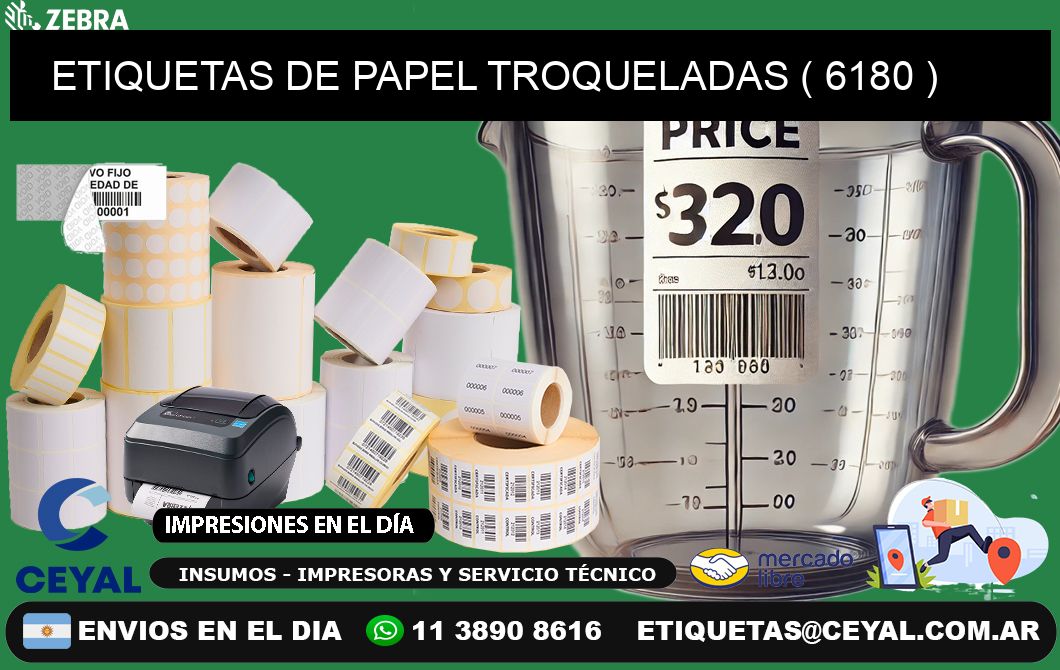 ETIQUETAS DE PAPEL TROQUELADAS ( 6180 )