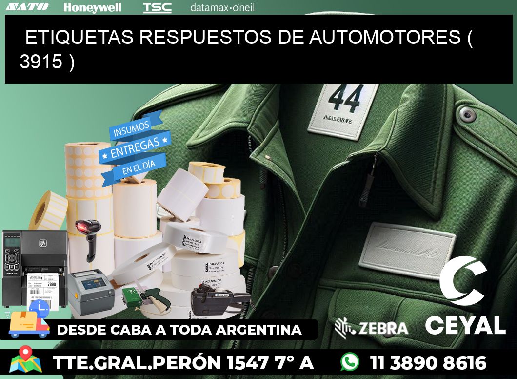 ETIQUETAS RESPUESTOS DE AUTOMOTORES ( 3915 )