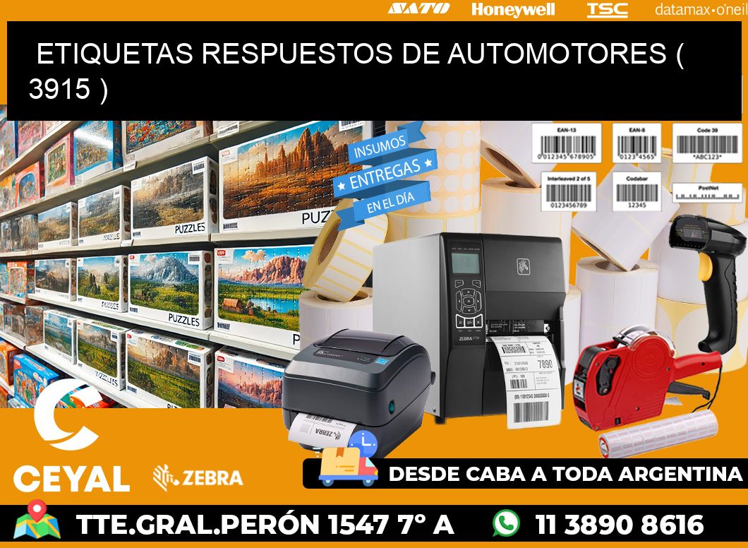 ETIQUETAS RESPUESTOS DE AUTOMOTORES ( 3915 )