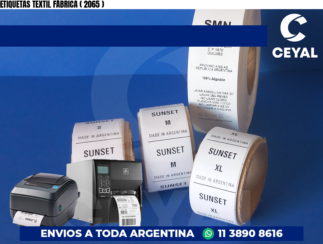 ETIQUETAS TEXTIL FÁBRICA ( 2065 )