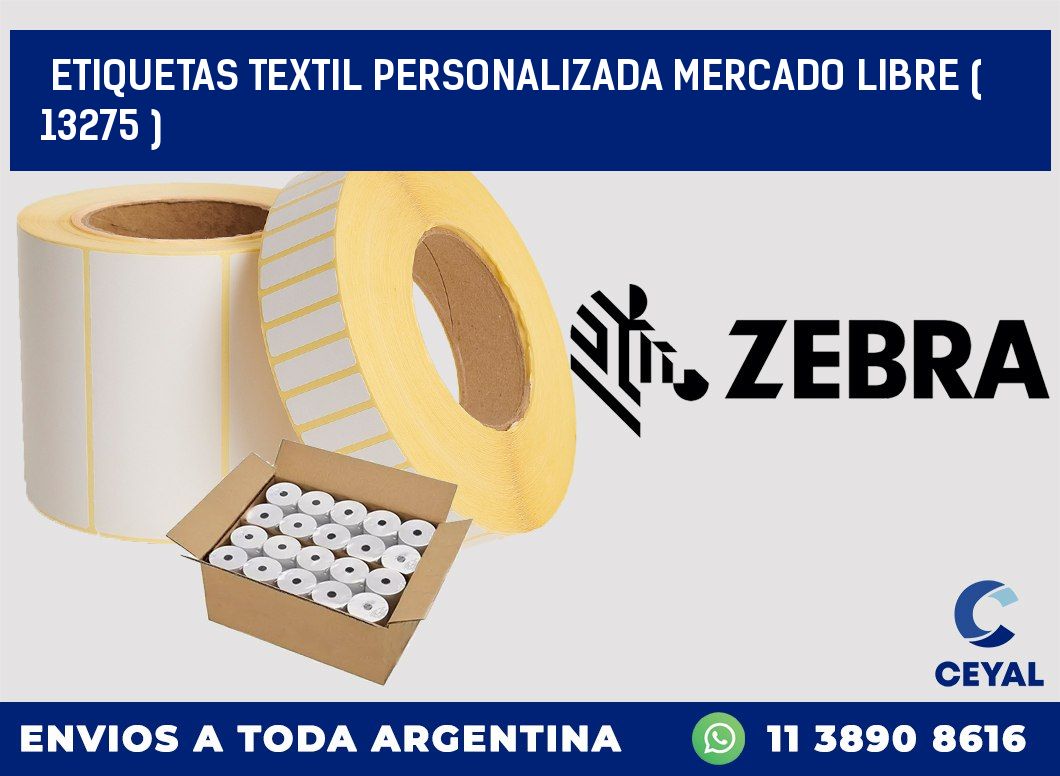 ETIQUETAS TEXTIL PERSONALIZADA MERCADO LIBRE ( 13275 )