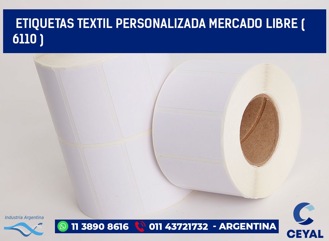 ETIQUETAS TEXTIL PERSONALIZADA MERCADO LIBRE ( 6110 )