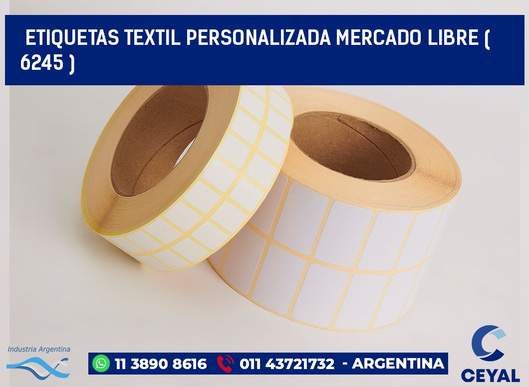 ETIQUETAS TEXTIL PERSONALIZADA MERCADO LIBRE ( 6245 )