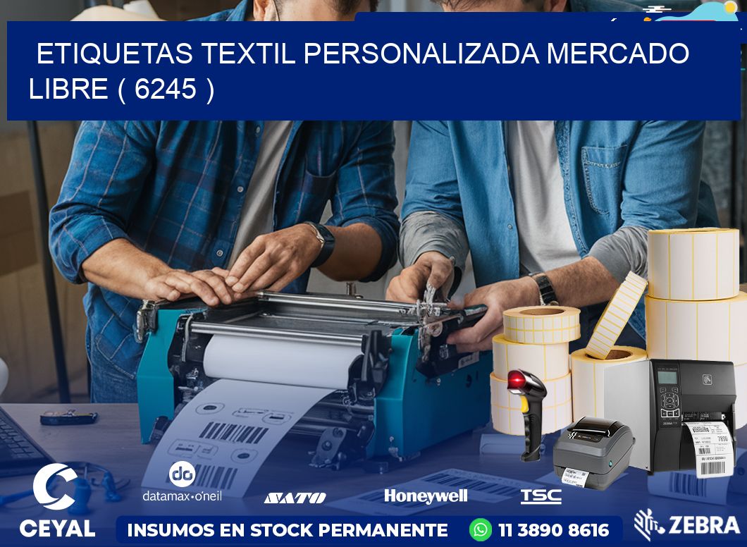 ETIQUETAS TEXTIL PERSONALIZADA MERCADO LIBRE ( 6245 )