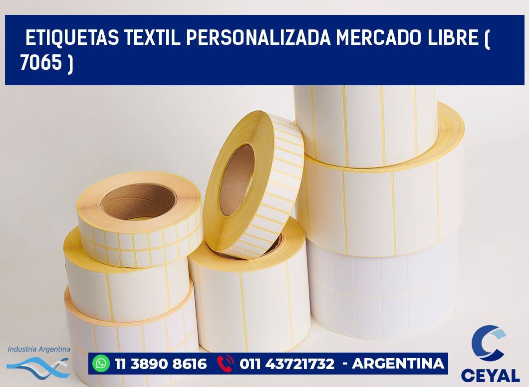 ETIQUETAS TEXTIL PERSONALIZADA MERCADO LIBRE ( 7065 )
