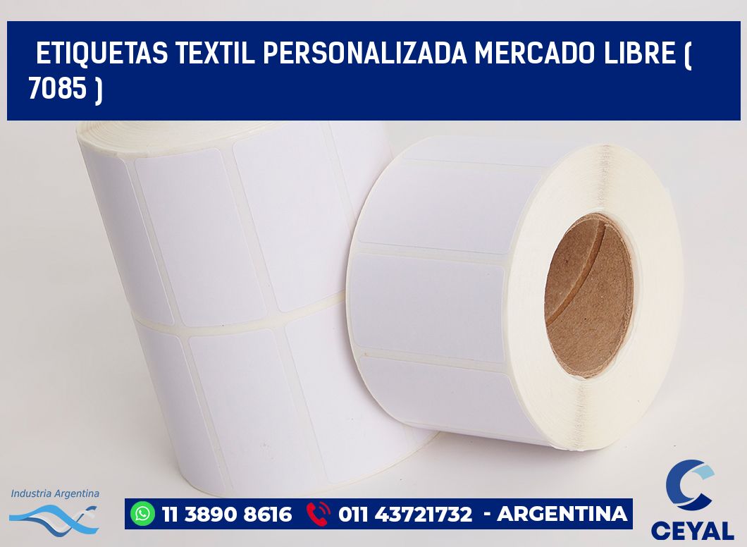 ETIQUETAS TEXTIL PERSONALIZADA MERCADO LIBRE ( 7085 )