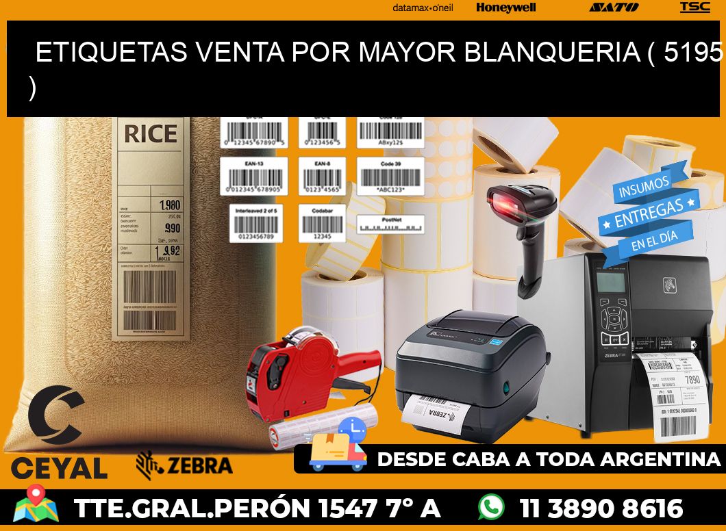 ETIQUETAS VENTA POR MAYOR BLANQUERIA ( 5195 )