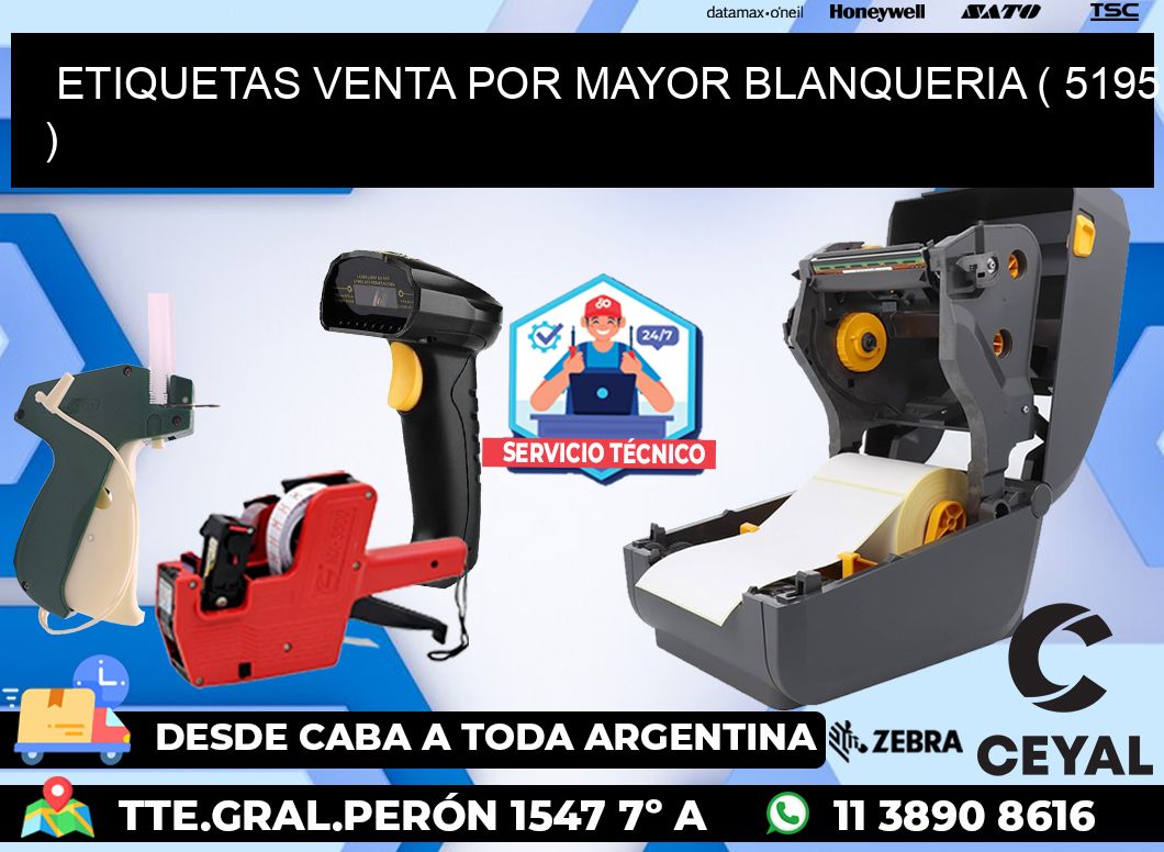 ETIQUETAS VENTA POR MAYOR BLANQUERIA ( 5195 )