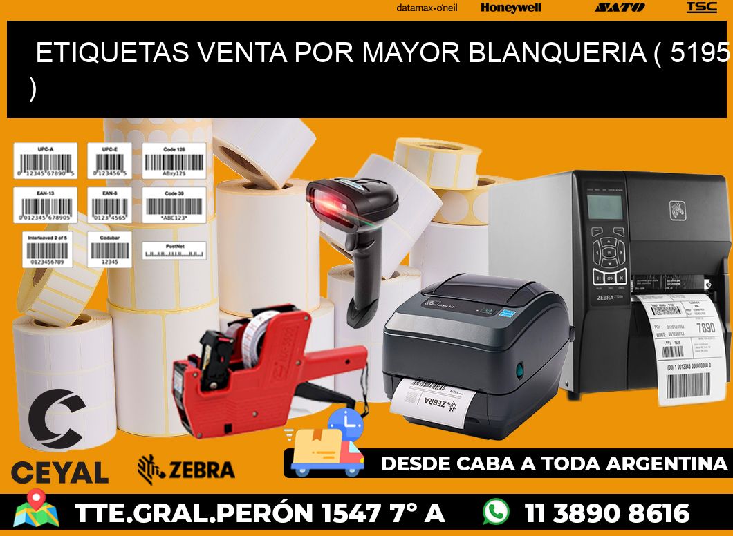 ETIQUETAS VENTA POR MAYOR BLANQUERIA ( 5195 )
