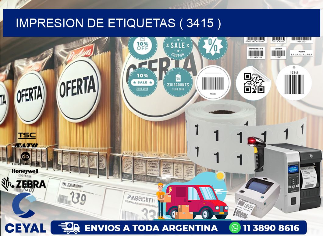 IMPRESION DE ETIQUETAS ( 3415 )