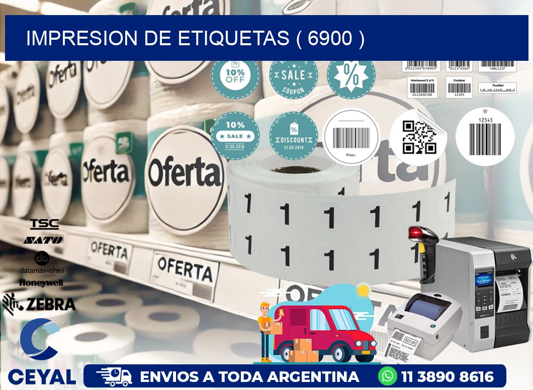 IMPRESION DE ETIQUETAS ( 6900 )