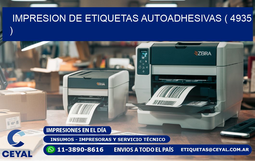 IMPRESION DE ETIQUETAS AUTOADHESIVAS ( 4935 )