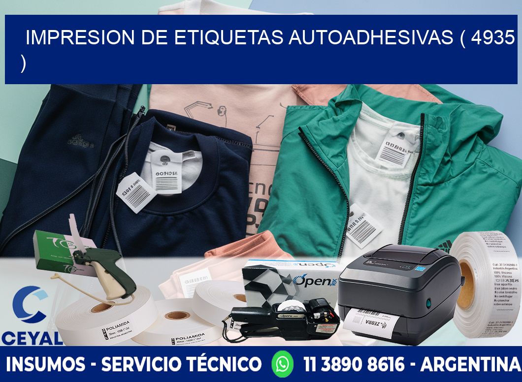 IMPRESION DE ETIQUETAS AUTOADHESIVAS ( 4935 )