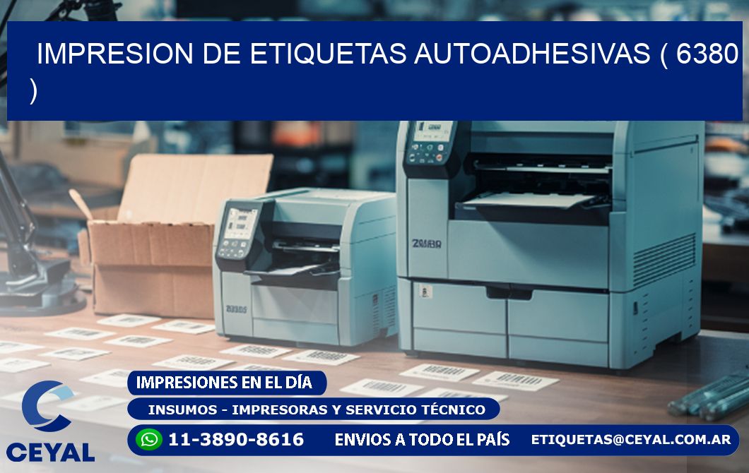 IMPRESION DE ETIQUETAS AUTOADHESIVAS ( 6380 )