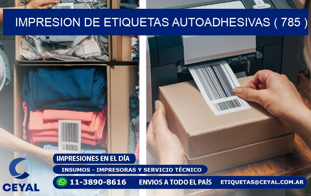 IMPRESION DE ETIQUETAS AUTOADHESIVAS ( 785 )