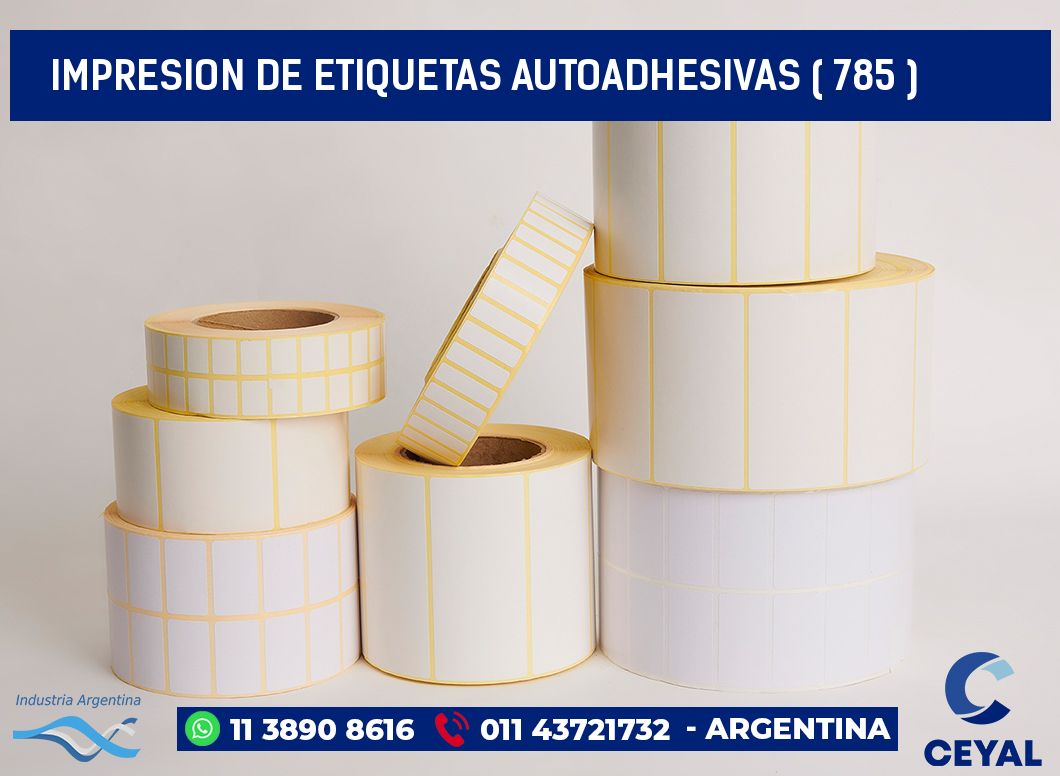 IMPRESION DE ETIQUETAS AUTOADHESIVAS ( 785 )