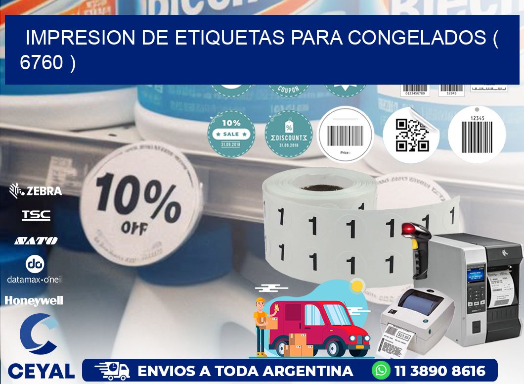 IMPRESION DE ETIQUETAS PARA CONGELADOS ( 6760 )