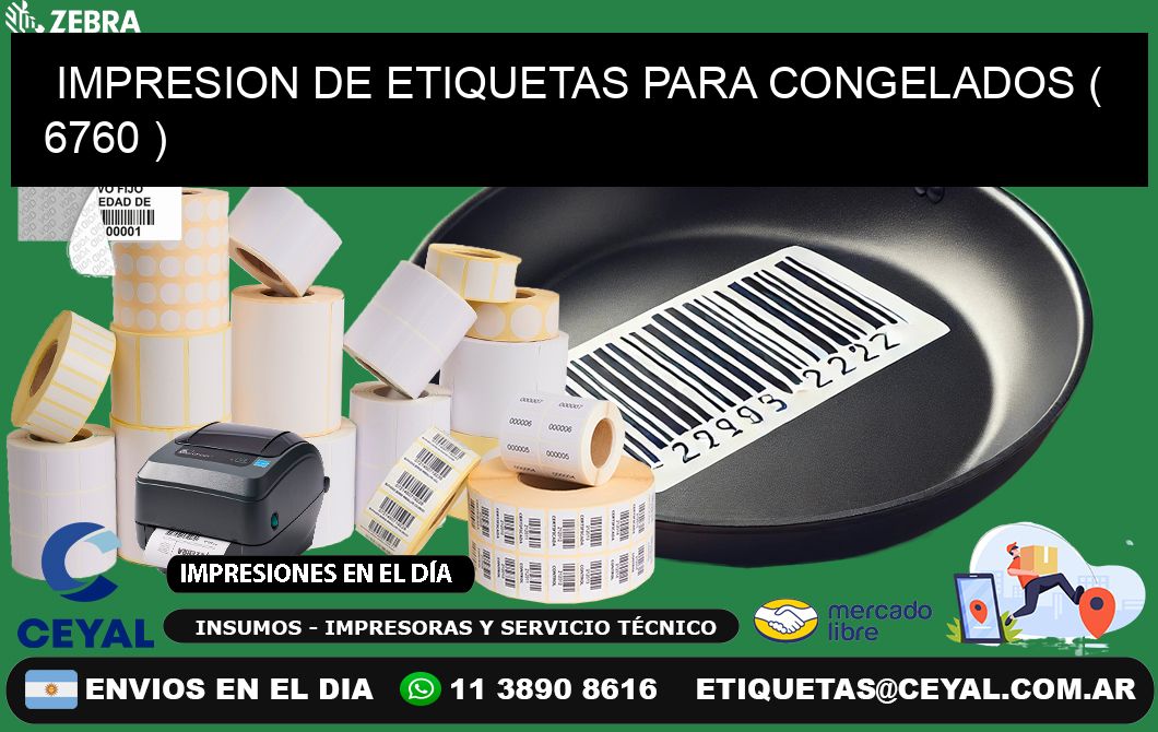 IMPRESION DE ETIQUETAS PARA CONGELADOS ( 6760 )