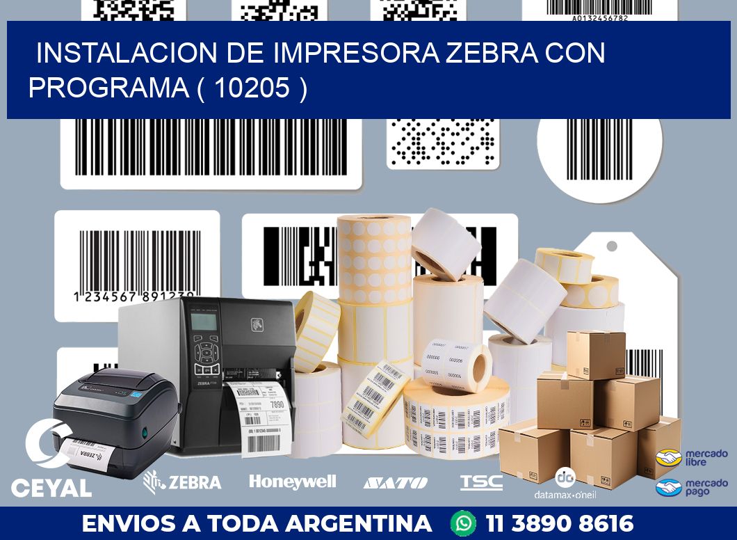 INSTALACION DE IMPRESORA ZEBRA CON PROGRAMA ( 10205 )