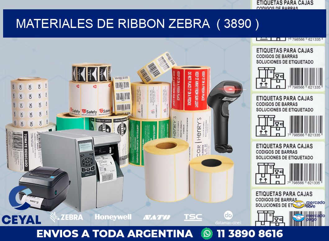 MATERIALES DE RIBBON ZEBRA ( 3890 )