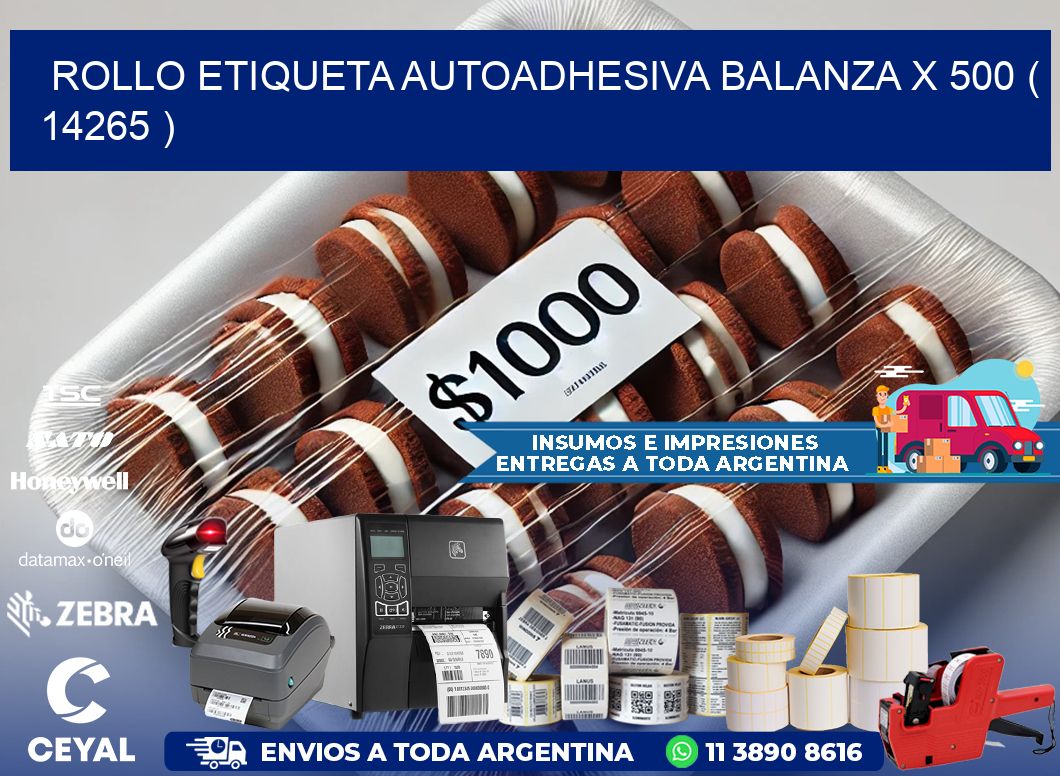ROLLO ETIQUETA AUTOADHESIVA BALANZA X 500 ( 14265 )