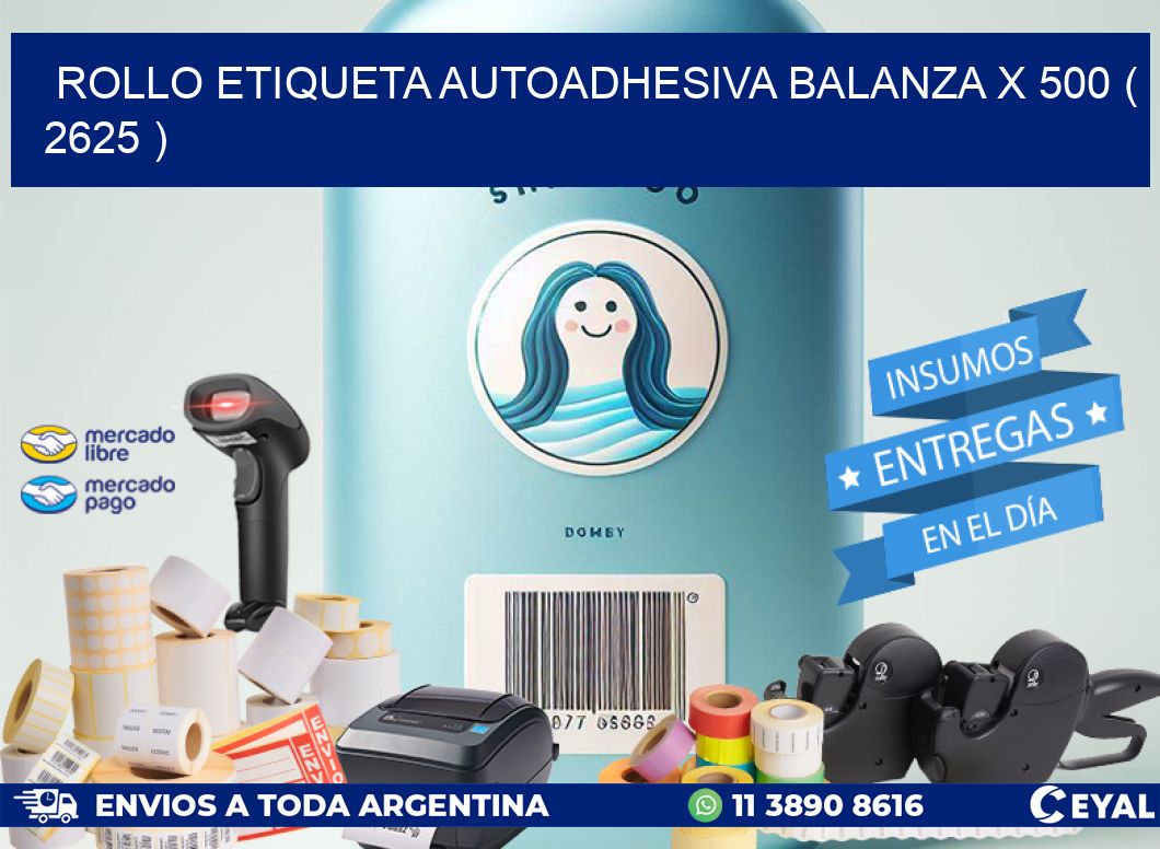 ROLLO ETIQUETA AUTOADHESIVA BALANZA X 500 ( 2625 )