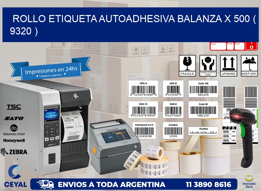 ROLLO ETIQUETA AUTOADHESIVA BALANZA X 500 ( 9320 )