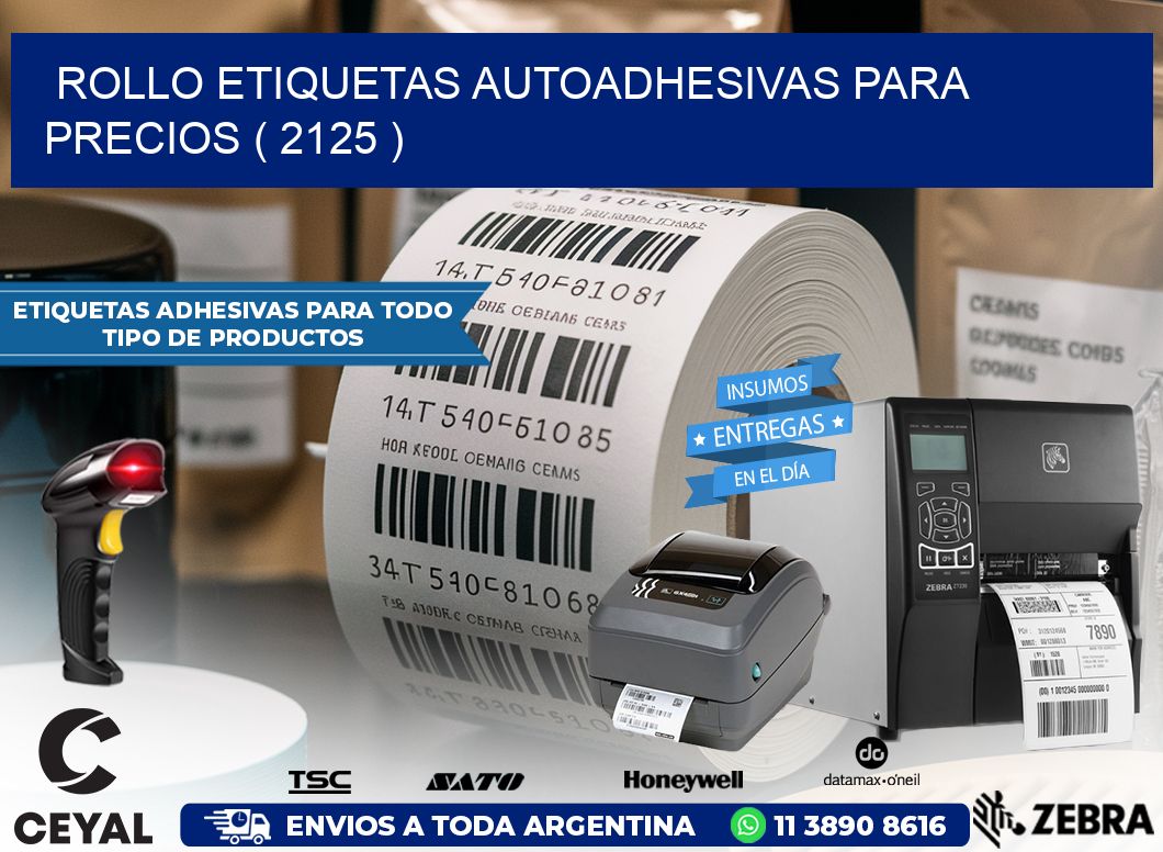 ROLLO ETIQUETAS AUTOADHESIVAS PARA PRECIOS ( 2125 )