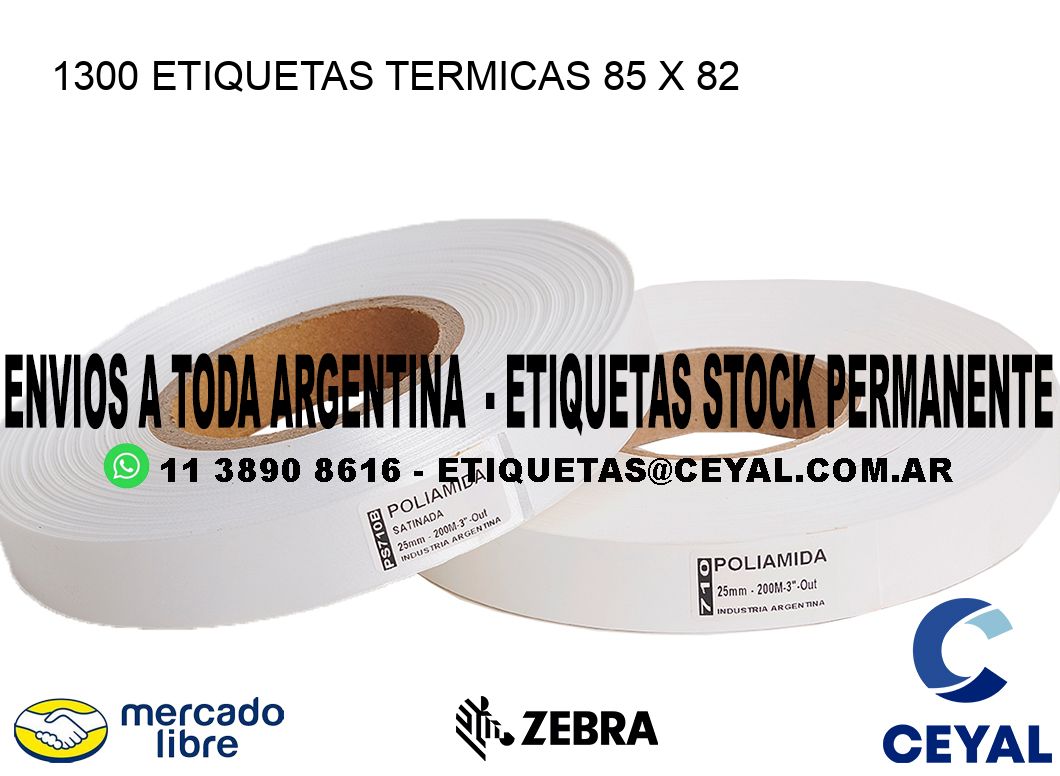 1300 ETIQUETAS TERMICAS 85 x 82