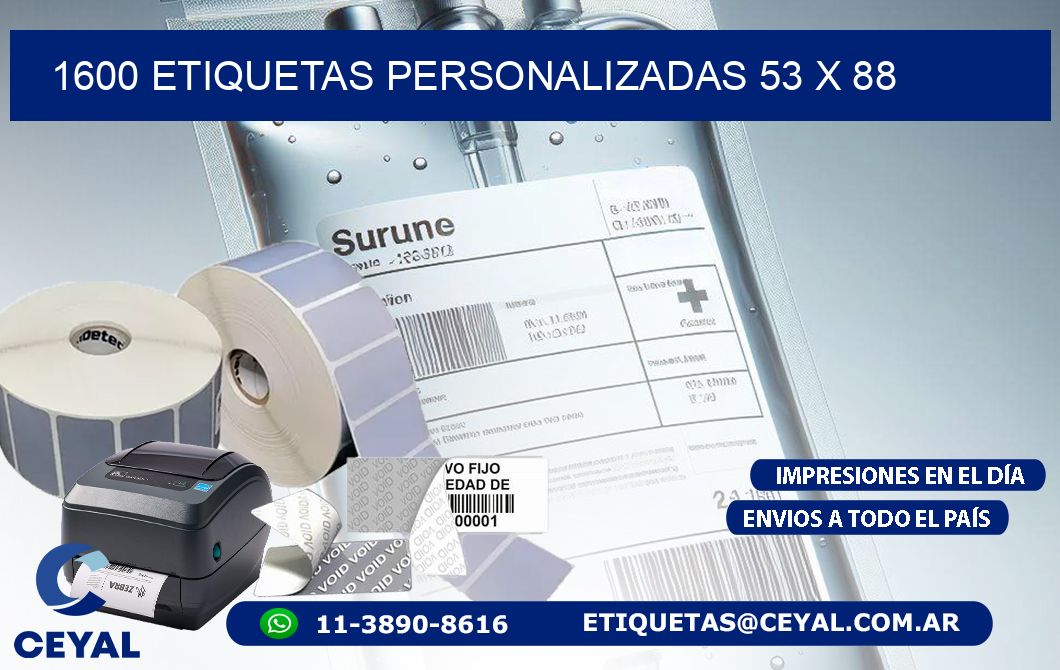 1600 ETIQUETAS PERSONALIZADAS 53 x 88