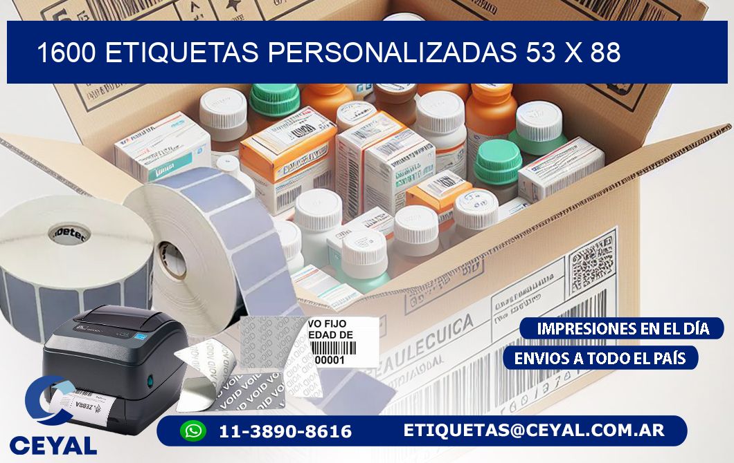 1600 ETIQUETAS PERSONALIZADAS 53 x 88