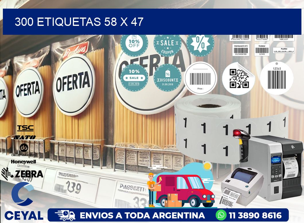 300 ETIQUETAS 58 x 47
