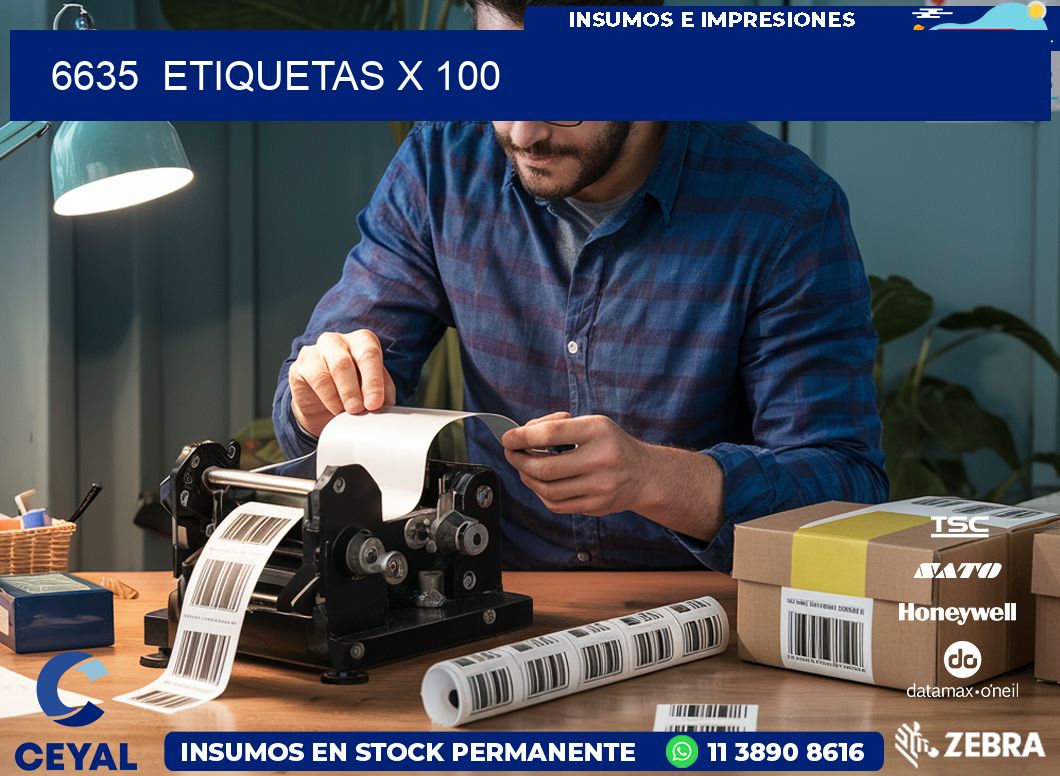 6635  ETIQUETAS X 100