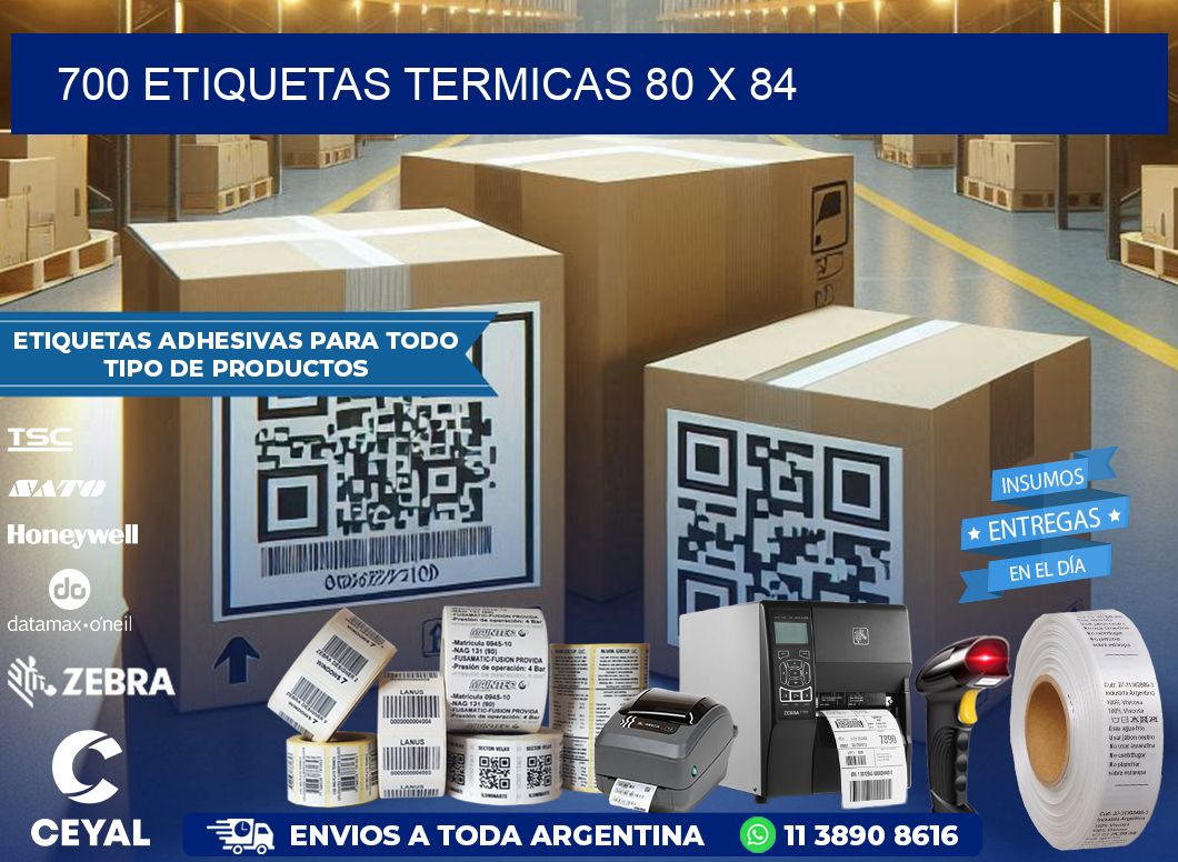 700 ETIQUETAS TERMICAS 80 x 84